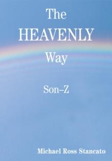 The Heavenly Way : Son - Z