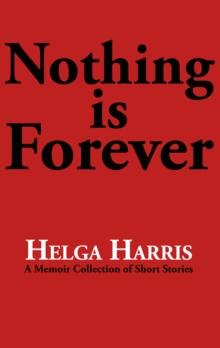 Nothing Is Forever