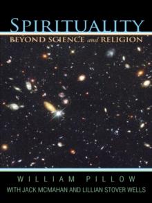 Spirituality Beyond Science and Religion