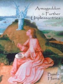 Armageddon and Further Unpleasantries : The Afterlife Series