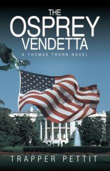 The Osprey Vendetta : A Thomas Thorn Novel