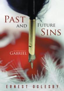 Past and Future Sins : The Fifth Book of Gabriel