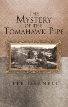 The Mystery of the Tomahawk Pipe