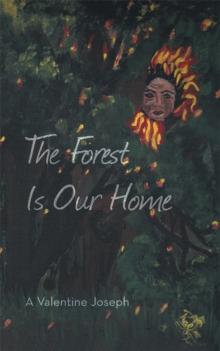 The Forest Is Our Home