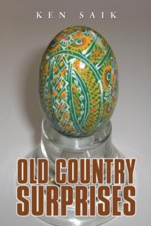 Old Country Surprises