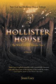 Hollister House : The Witch and the Banyan Tree