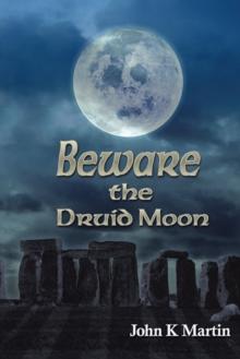 Beware the Druid Moon