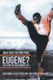 What Have You Done Now, Eugene? : The Story of Gene Mingo, #21