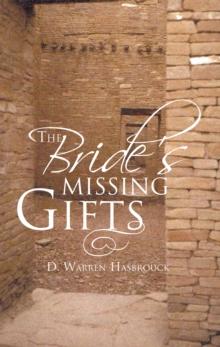 The Bride'S Missing Gifts : Apostles and Prophets