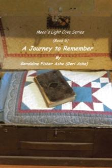 A Journey to Remember : Moon's Light Cove Series  (Book 6)