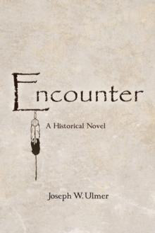 Encounter : A Historical Novel