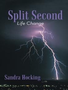 Split Second : Life Change