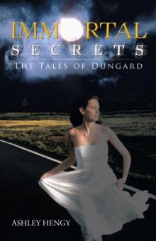 Immortal Secrets : The Tales of Dungard