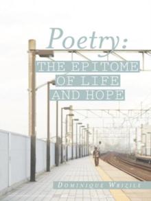 Poetry: the Epitome of Life and Hope