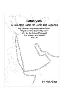 Cataclysm : A Scientific Basis for Some Old Legends