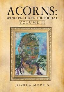 Acorns: Windows High-Tide Foghat : Volume Ii