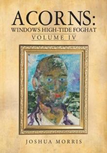 Acorns: Windows High-Tide Foghat : Volume Iv