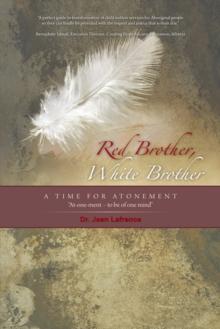 Red Brother, White Brother : A  Time for Atonement