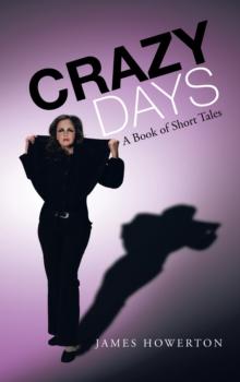 Crazy Days : A Book of Short Tales