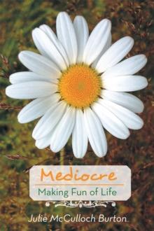 Mediocre : Making Fun of Life