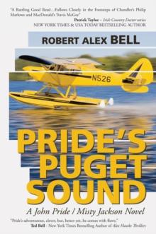 Pride'S Puget Sound : A John Pride/Misty Jackson Novel