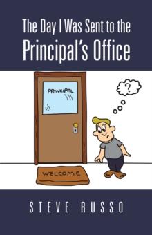 The Day I Was Sent to the Principal'S Office