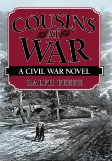 Cousins at War : A Civil War Novel