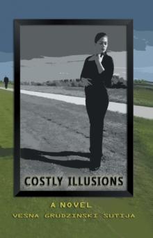 Costly Illusions