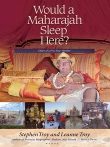 Would a Maharajah Sleep Here? : Diary of a Five-Star Traveler