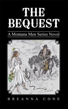 The Bequest : A Montana Men Series Novel