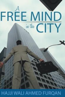 A Free Mind in the City