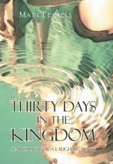 Thirty Days in the Kingdom : Searching for a Laughing Place