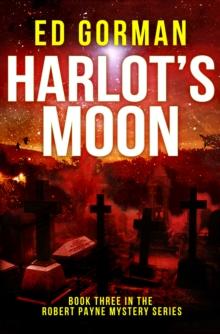 Harlot's Moon: Book Three of the Robert Payne Mystery Series