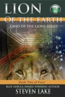 Lion of the Earth : Land of the Lions, #2