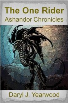 One Rider: Ashandor Chronicles - Book 1