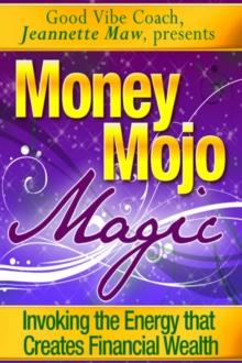 Money Mojo Magic