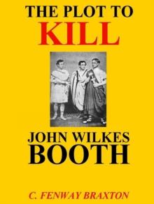 the Plot to Kill John Wilkes Booth