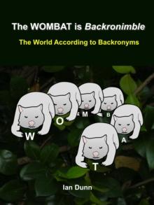 WOMBAT is Backronimble - The World According to Backronyms