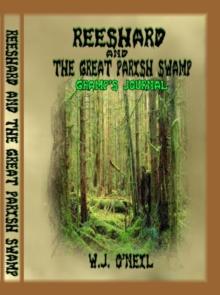 Reeshard and The Great Parish Swamp / Gramp's Journal