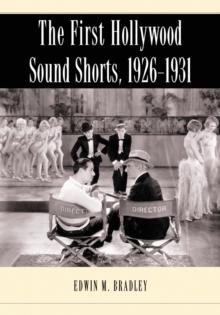 The First Hollywood Sound Shorts, 1926-1931