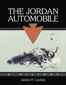 The Jordan Automobile : A History