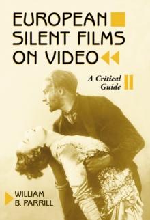 European Silent Films on Video : A Critical Guide