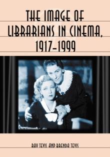 The Image of Librarians in Cinema, 1917-1999