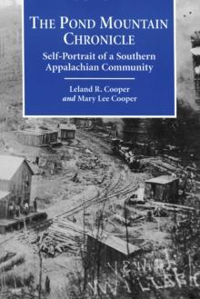 The Pond Mountain Chronicle : Self-Portrait of a Southern Appalachian Community