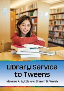 Library Service to Tweens