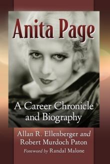 Anita Page : A Career Chronicle and Biography