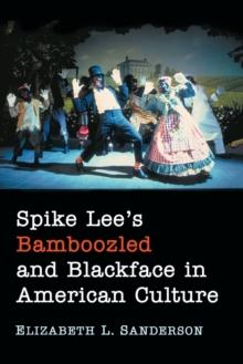 Spike Lee's Bamboozled and Blackface in American Culture