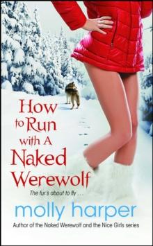 How to Run with a Naked Werewolf