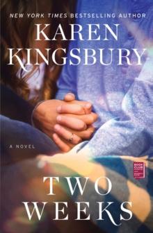 Two Weeks : A Novel