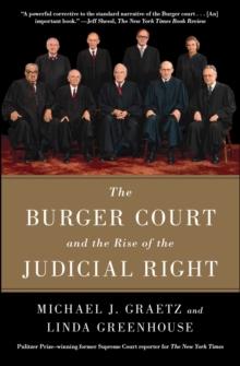 The Burger Court and the Rise of the Judicial Right